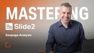 Mastering Slide2  Seepage Analysis [upl. by Perpetua]