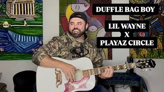 DUFFLE BAG BOY  LIL WAYNE x PLAYAZ CIRCLE [upl. by Scotney]