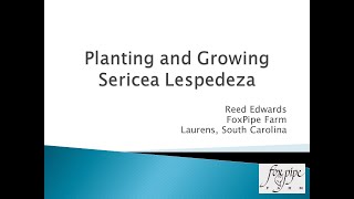 Planting and Growing Sericea Lespedeza [upl. by Airol479]