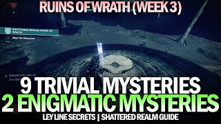 2 Enigmatic Mysteries amp 9 Trivial Mysteries Location Guide  Ruins of Wrath Week 3 [upl. by Ocinemod]