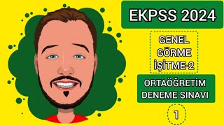 EKPSS 2024  GENEL GÖRME İŞİTME 2  ORTAÖĞRETİM DENEME SINAVI 1 ekpss [upl. by Nairim478]