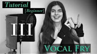 Vocal Fry Tutorial III  How to develop your fry  Vocal Distortion Tutorials by Aliki Katriou [upl. by Ziwot]