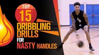 Top 15 Basketball Dribbling Drills For NASTY Handles [upl. by Nuhsyar]