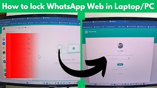 How to lock WhatsApp Web on LaptopPC WhatsApp Web Screen Lock [upl. by Cora]