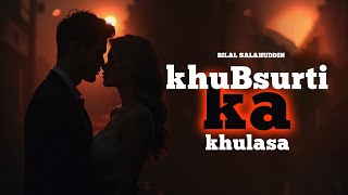 Khubsurti ka Khulasa Pakistani Artist Bilal Salahuddins Emotional Hip Hop Music Video [upl. by Edwina]