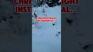 Christmas night  Instrumental Classic Christmas Songs  Relax Christmas Ambience christmas [upl. by Kumar]