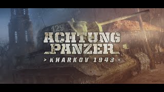 Achtung Panzer Kharkov 1943 Trailer [upl. by Ecirtnuahs]