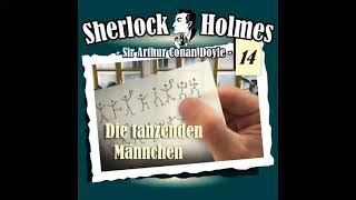 Sherlock Holmes Die Originale  Fall 14 Die tanzenden Männchen Komplettes Hörspiel [upl. by Ennaeel]