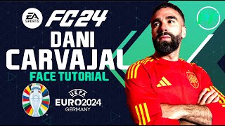 EA FC 24 DANI CARVAJAL FACE  Pro Clubs Face Creation  CAREER MODE  LOOKALIKE REAL MADRID ESPAÑA [upl. by Don]