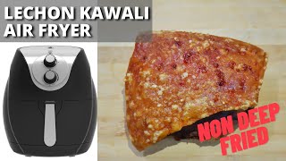 AIR FRYER LECHON KAWALI  non deep fried super crispy [upl. by Haleak]