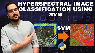 Hyperspectral Image Classification Using SVM in Python [upl. by Nolrev]