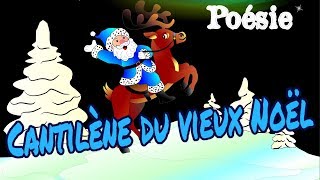 Poésie 🎄🎁Cantilène du vieux Noël dAlphonse Gaud 🎄🎁 [upl. by Nerehs455]