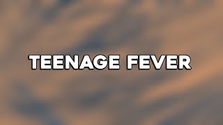 Drake  Teenage Fever Lyrics [upl. by Noeled111]