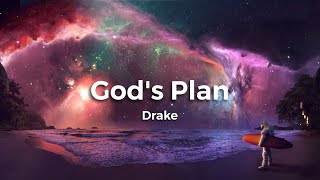 Drake  Gods Plan clean lyrics [upl. by Garin]