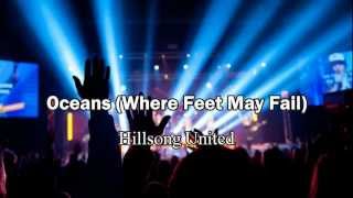 Oceans Where Feet May Fail  Hillsong United Worship with Tears [upl. by Nylirem]