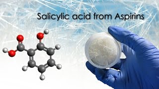 How to make Salicylic Acid from Aspirin 💊⚕️💊 [upl. by Ivetts]