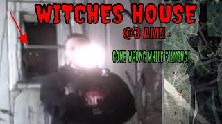 3 AM AT WITCHES HOUSE GONE WRONG [upl. by Alexandro897]