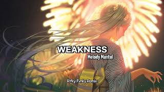 DJ WEAKNESS REMIX  STYLE DJ KOMANG 🥰 RIFKY FVNKY REMIX [upl. by Jerusalem66]