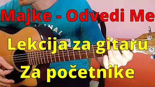 Majke  Odvedi me  lekcija za početnike [upl. by Sussi]