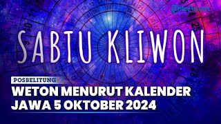 Cek Arti Kalender Jawa Hari Sabtu 5 Oktober 2024 untuk Tentukan Weton dan Hari Spesial [upl. by Menendez421]