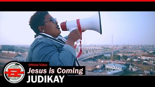 Judikay  Jesus is Coming Official Video [upl. by Hiro]