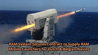 RAM System Secures Contract to Supply RAM Missile Launchers for Dutch amp Belgian Navies [upl. by Nosimaj]