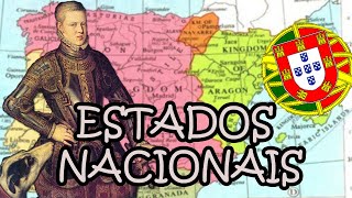 Formação dos Estados Nacionais Portugal Espanha França e Inglaterra [upl. by Atrice647]