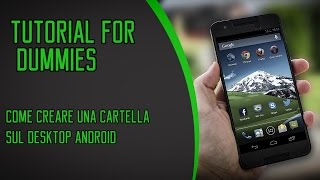 Come creare una cartella sul desktop Android [upl. by Zulaledairam]