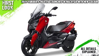 2024 Yamaha XMax 250 Launched In Malaysia With New Colour  Price From RM24498  First Look [upl. by Jacobina125]