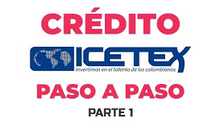 Solicitar CREDITO ICETEX Paso a Paso  Crédito ICETEX Linea Perfeccionamiento de Idiomas Parte 1 [upl. by Eelorac74]