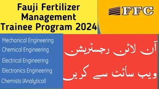 FFC Management Trainee Program 2024  Fauji Fertilizer Catalyst program Registration [upl. by Emily]