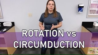 Rotation vs Cirumduction with examples [upl. by Sisely]