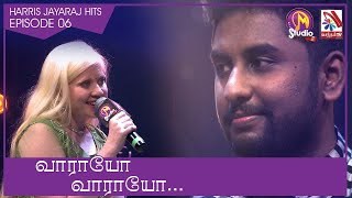 Harris Jayaraj Hits  Vaarayo Vaarayo  VasanthamTV  EP06 [upl. by Hyacintha]