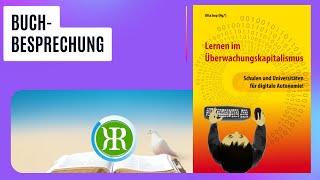 Live Lernen im Überwachungskapitalismus Buchbesprechung [upl. by Libbey59]