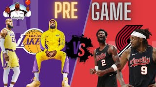 Lakers vs Blazers PREGAME [upl. by Malloy]