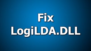 What is LogiLDAdll How to Fix LogiLDAdll Error Message [upl. by Okihcas]