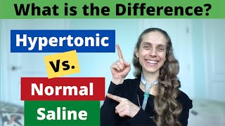 Normal Saline Versus Hypertonic Saline What is the Difference Plus Frequently Asked Questions [upl. by Lamok]