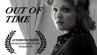 OUT OF TIME  Audience Choice Award International Youth Silent Film Festival [upl. by Ahsienal]