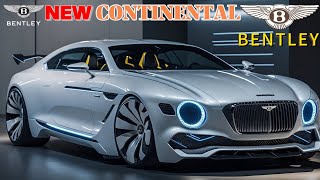 quotFirst Look 2025 Bentley Continental GT  Luxury Redefinedquot [upl. by Goraud142]