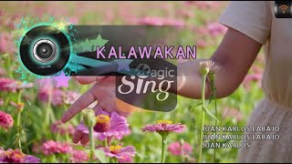 MAGICSING Karaoke JUAN KARLOS  KALAWAKAN karaoke  Tagalog [upl. by Ataynek106]