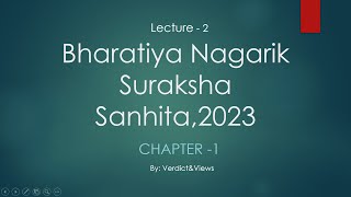 Chapter 1 of Bharatiya Nagarik Suraksha Sanhita 2023 Sections 1–5  BNSS  VerdictampViews [upl. by Sunshine]