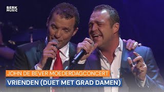 John De Bever Moederdagconcert  Vrienden Duet Met Grad Damen [upl. by Grady]