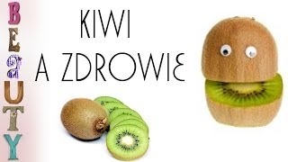 Kiwi a zdrowie [upl. by Dylana993]