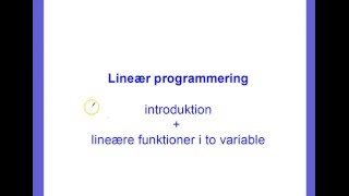 Lineær programmering lineære funktioner i to variable [upl. by Lalat920]