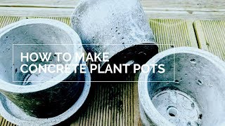 How to Make DIY Concrete Plant Pots [upl. by Anerev884]