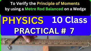 To Verify the Principle of Moments  PHYSICS Practical 9 and 10 Class [upl. by Clein]