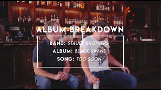 Staudt Brothers  Black Swans Album Breakdown [upl. by Fanchet273]