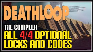 The Complex All Optional Locks And Codes Locations Deathloop [upl. by Alyssa]