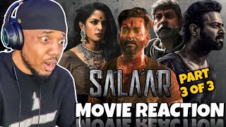 Salaar 2023  Part 3 of 3  FIRST TIME WATCHING  MOVIE REACTION [upl. by Hurlee]