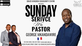 Sunday Service  Pastor George Mkandawire  GKCC [upl. by Hterag765]